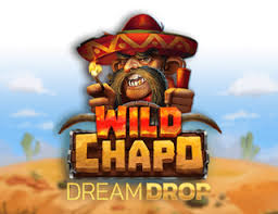 Wild Chapo Dream Drop Slots